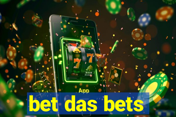 bet das bets