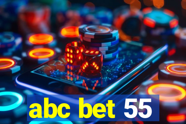 abc bet 55