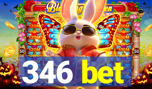 346 bet