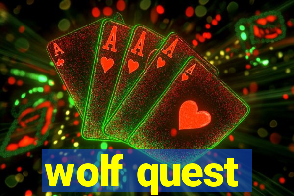 wolf quest