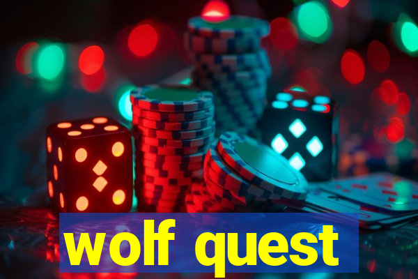 wolf quest