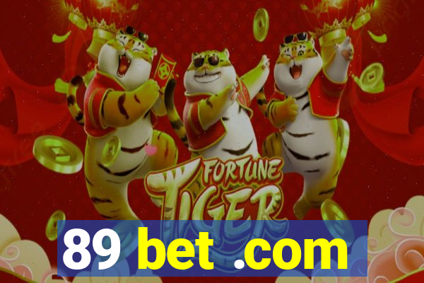 89 bet .com