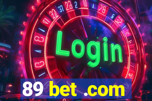 89 bet .com