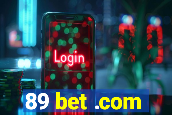 89 bet .com