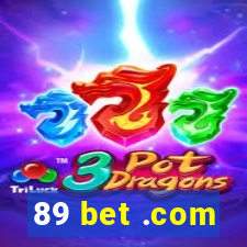 89 bet .com