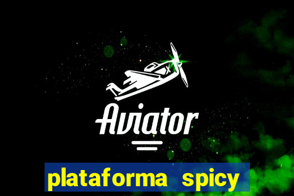 plataforma spicy bet é confiável