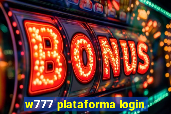 w777 plataforma login