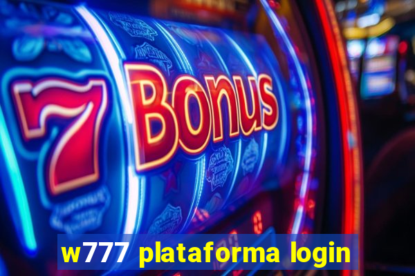 w777 plataforma login