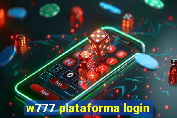 w777 plataforma login