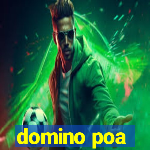 domino poa