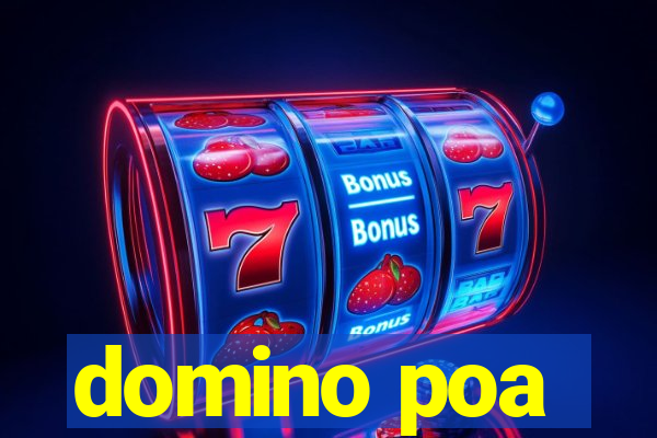 domino poa