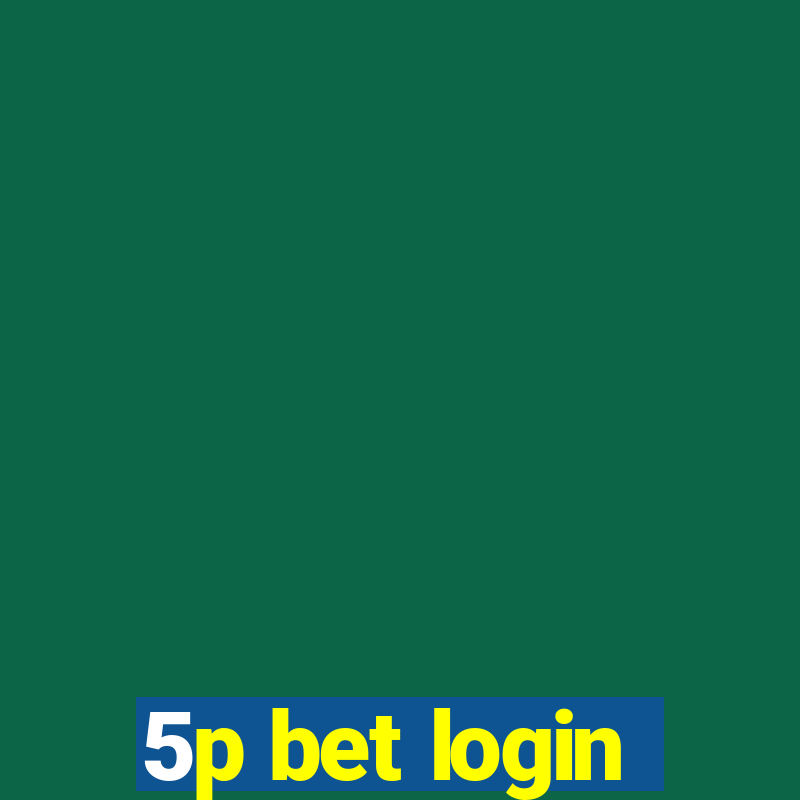 5p bet login