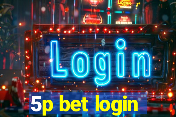 5p bet login