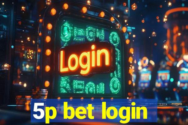 5p bet login