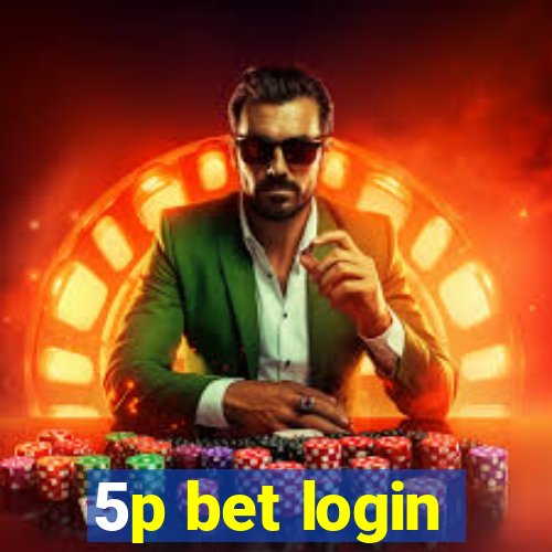 5p bet login