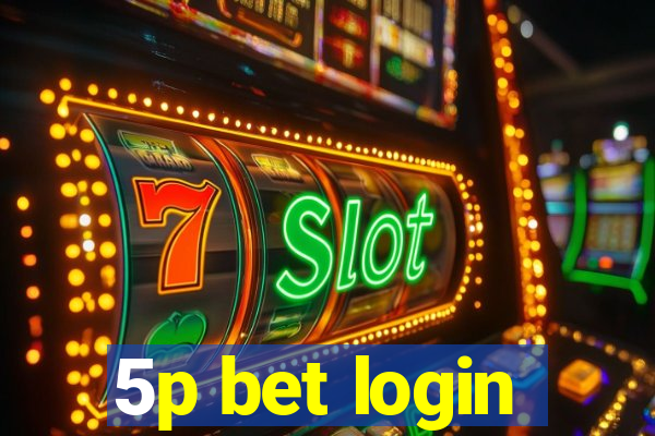 5p bet login