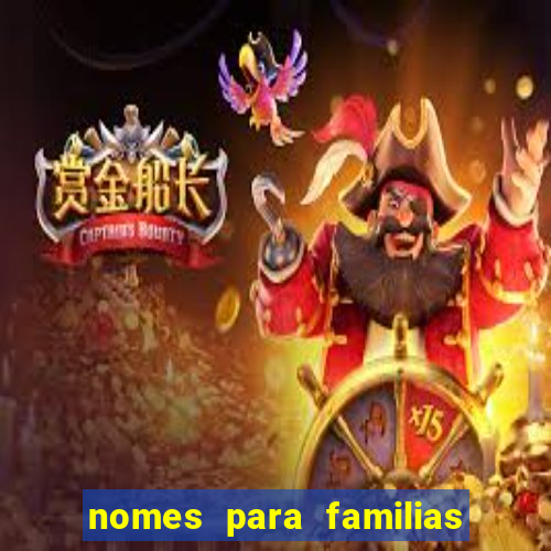 nomes para familias em jogos