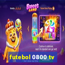 futebol 0800 tv