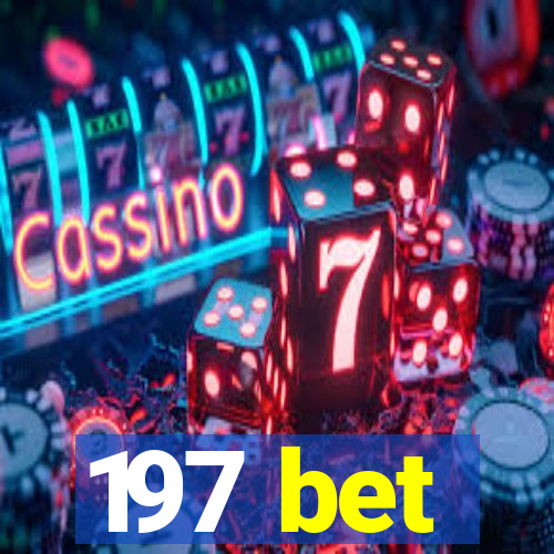 197 bet