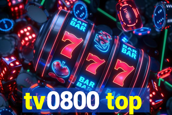 tv0800 top