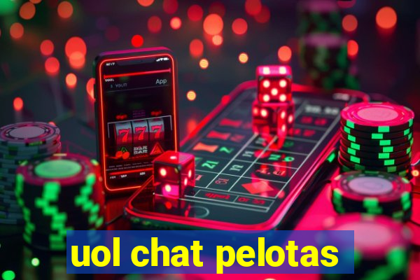 uol chat pelotas