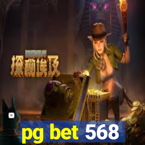 pg bet 568