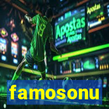 famosonu