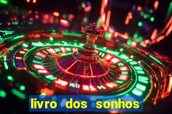 livro dos sonhos jogo do bicho