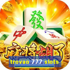 trovao 777 slots