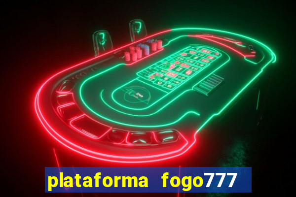 plataforma fogo777    confi  vel