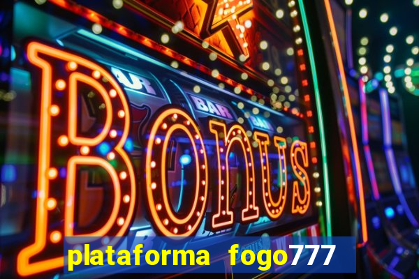 plataforma fogo777    confi  vel