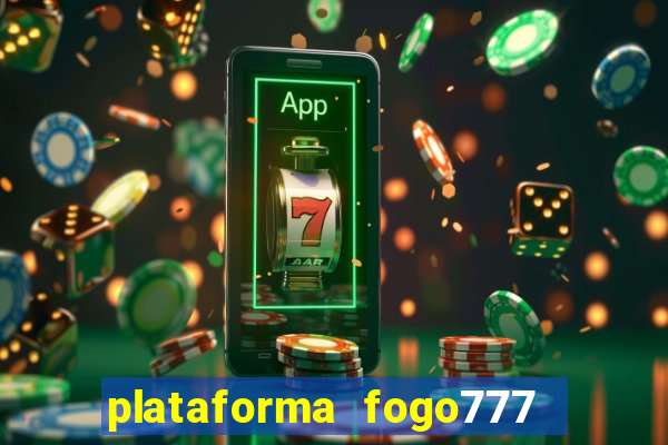 plataforma fogo777    confi  vel