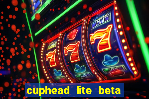 cuphead lite beta 9.1 download todas as ilhas