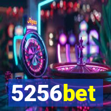 5256bet