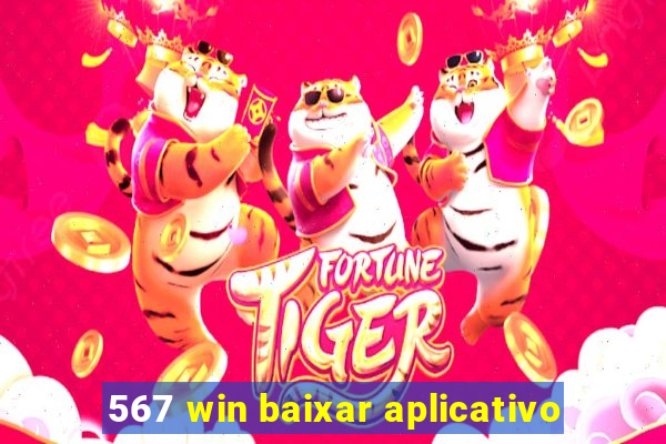 567 win baixar aplicativo