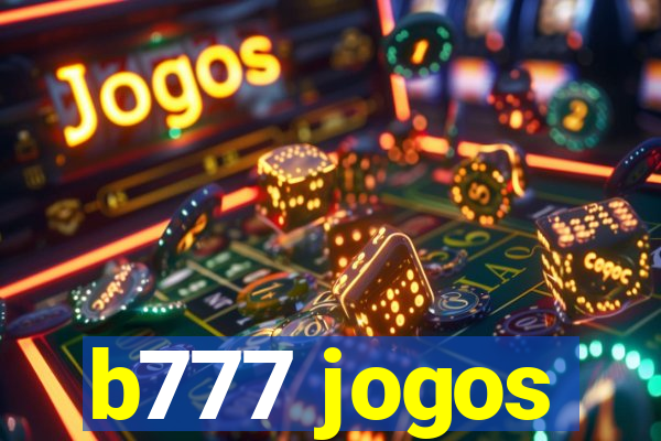 b777 jogos