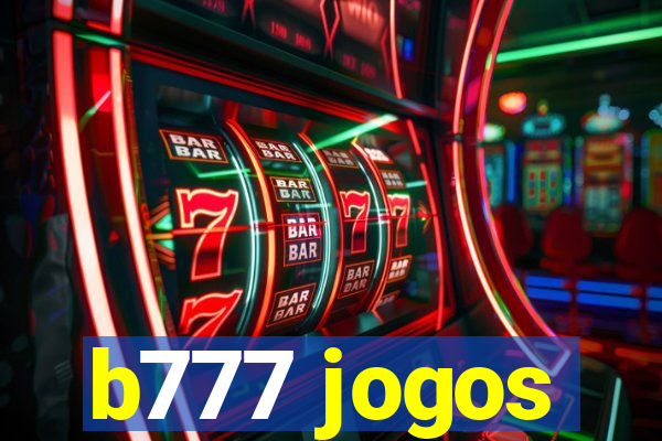 b777 jogos