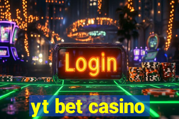 yt bet casino