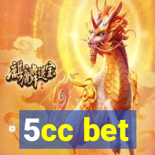 5cc bet