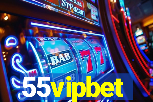 55vipbet