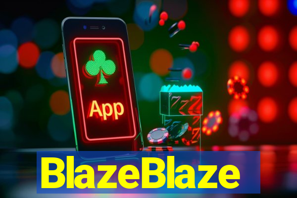 BlazeBlaze