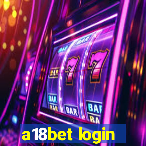 a18bet login