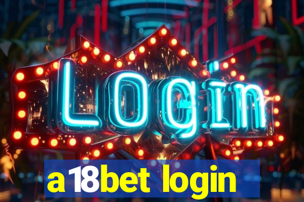 a18bet login