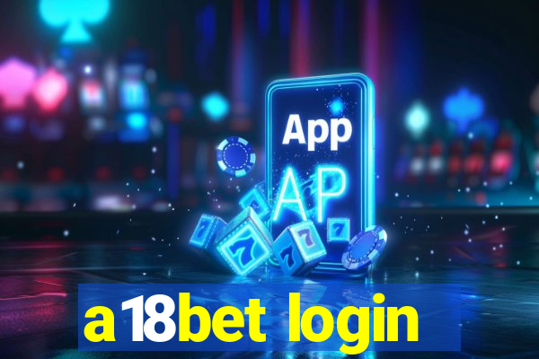 a18bet login