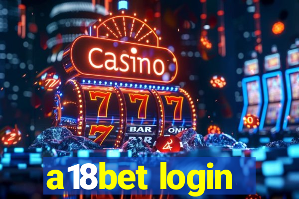 a18bet login