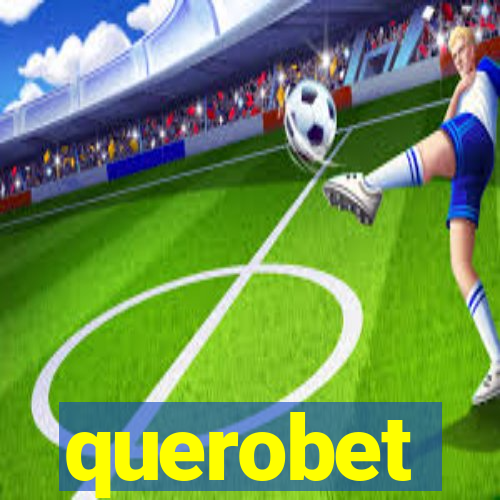 querobet