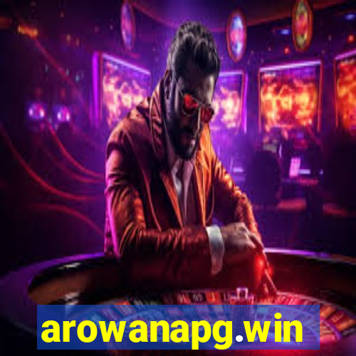 arowanapg.win