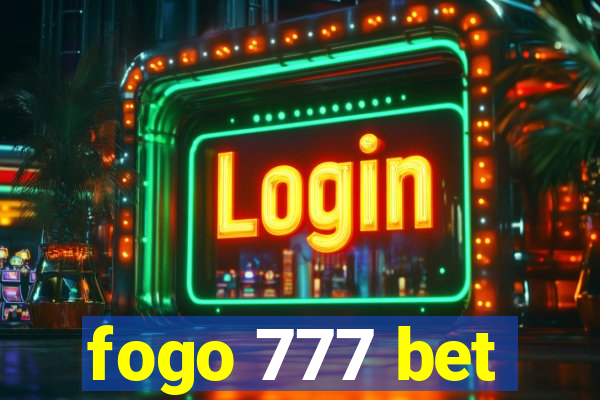 fogo 777 bet