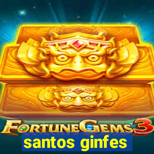 santos ginfes