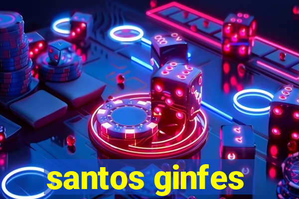 santos ginfes